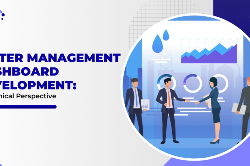 Water Management Dashboard Development a Technical Perspective