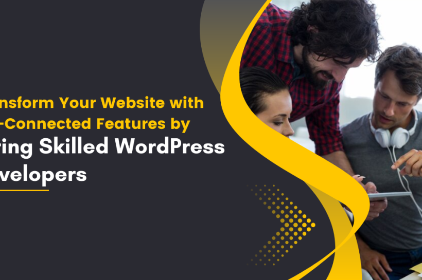 Transform Your Website with IoT-Connected Features by Hiring Skilled WordPress Developers